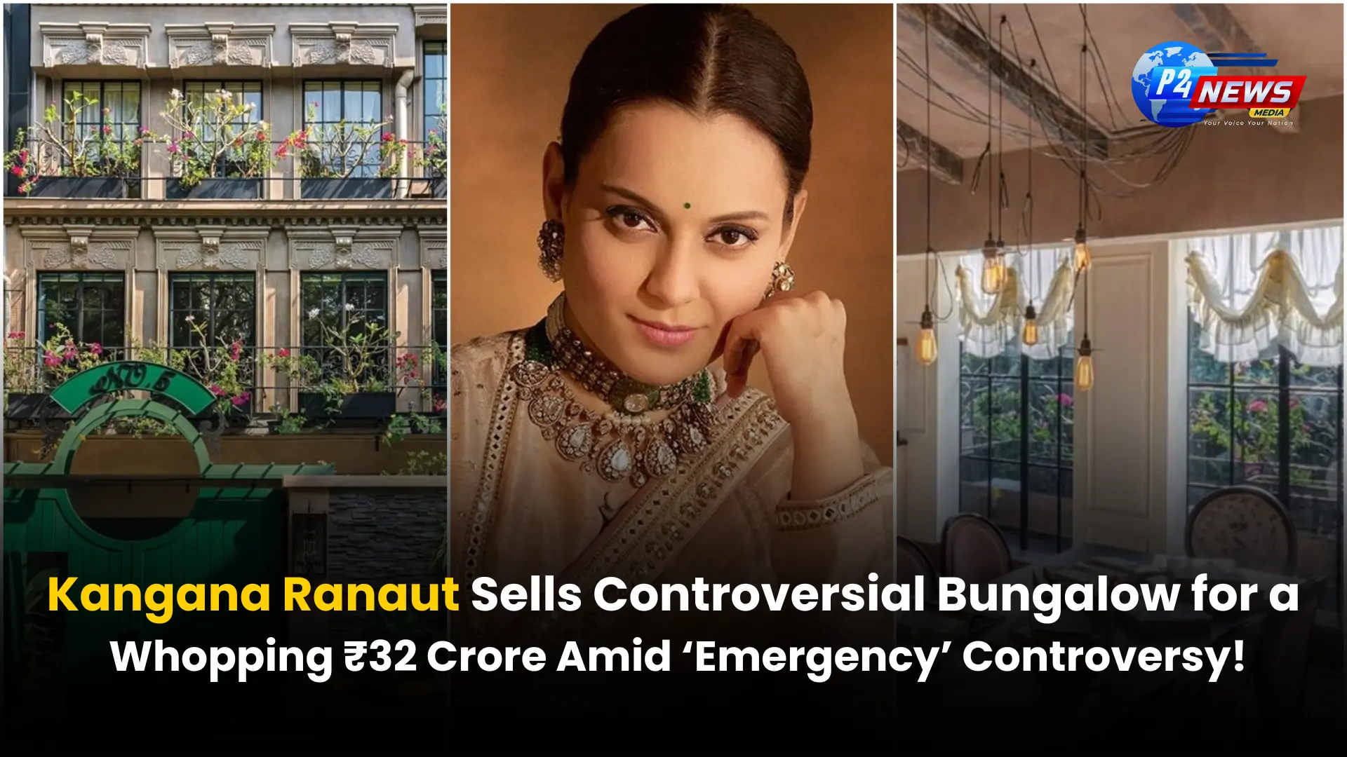 Kangana Ranaut Sells Controversial Bungalow for a Whopping ₹32 Crore Amid ‘Emergency’ Controversy!